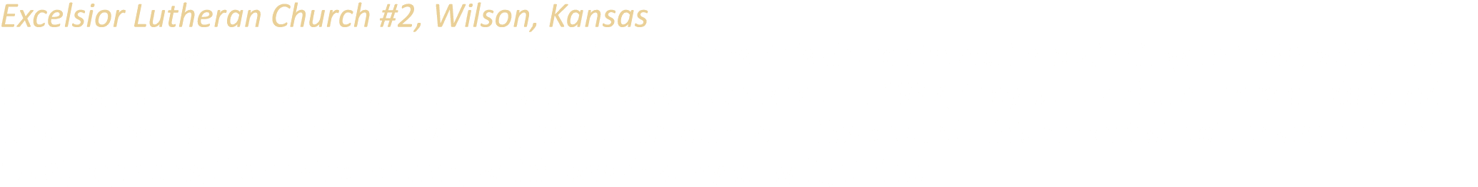 Excelsior Lutheran Church #2, Wilson, Kansas Standing just south of I 70, surrounded by wind turbines, this church tr...